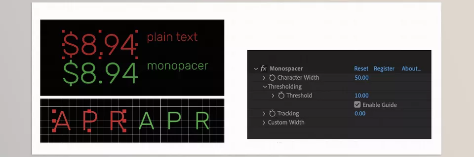 Aescripts - Monospacer - Solves the age-old problem of animating variable-width fonts.