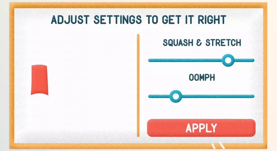 Squash and Stretch - Personalizing animations couldn't be easier