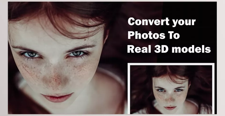 Face 3D - Convert your photos to real 3D models.