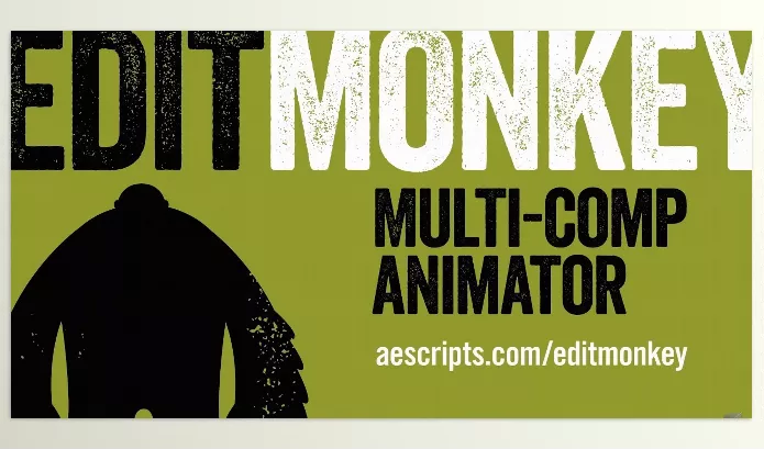 Aescripts – EditMonkey Download v1.06 (Win, Mac)