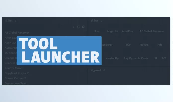 Aescripts – Tool Launcher Download v1.4.2 (Win, Mac)