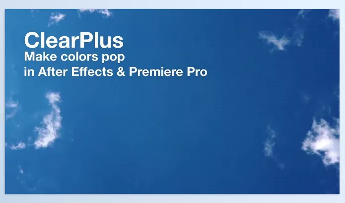 Aescripts – ClearPlus Download v2.2.0 (Win, Mac)