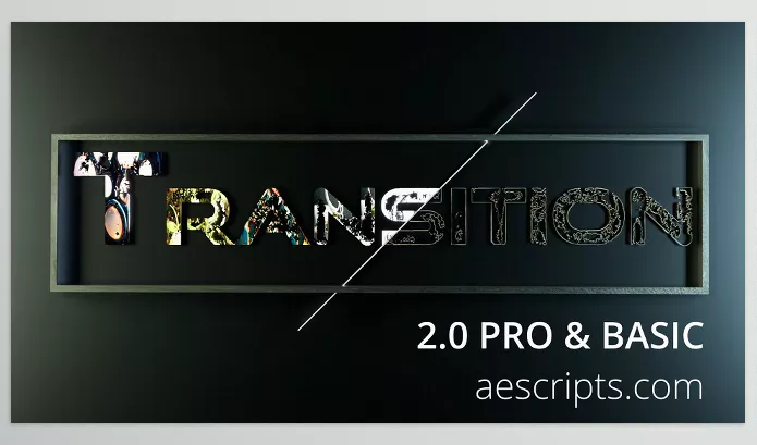 Aescripts – Transition Master 2 Pro Download v2.0.2 (Win)