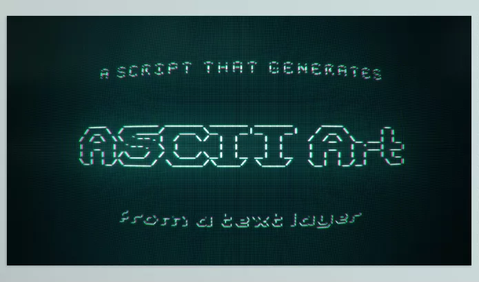 Aescripts – ASCII Generator Download v1.3 (Win, Mac)