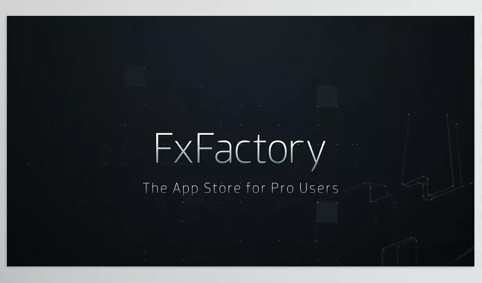 FxFactory Pro Download v8.0.21 Build 8021 (Mac)