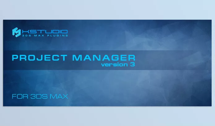 Kstudio – Project Manager Download v3.35.75 (for 3ds Max upto 2025)