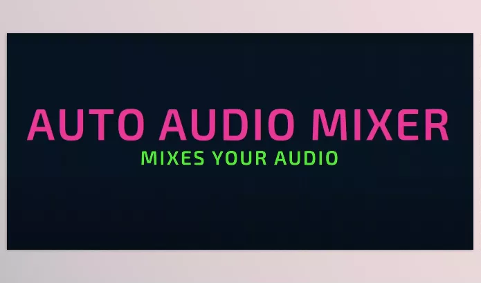 Aescripts – Auto Audio Mixer for AE Download v1.0.1 (Win, Mac)