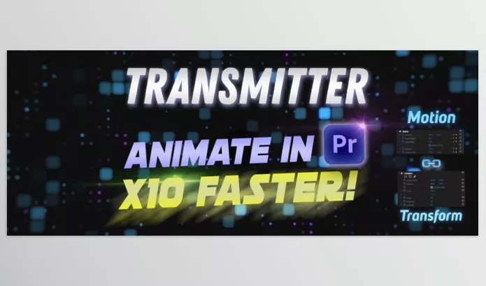 Aescripts – Transmitter for Premiere Pro Download v1.2.0 (Win, Mac)