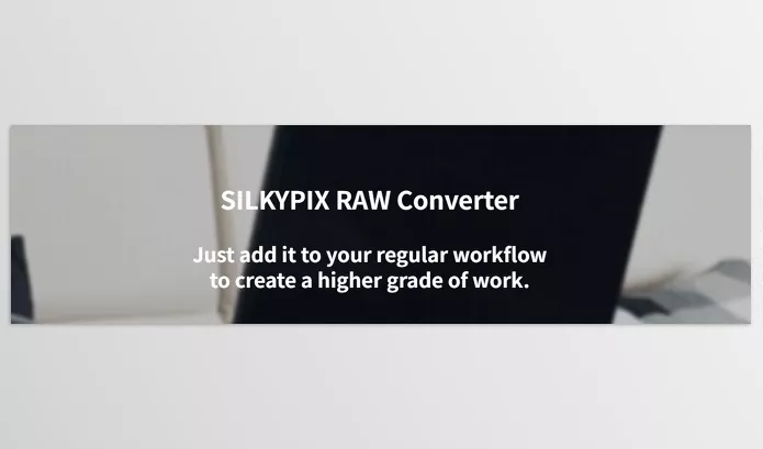 SILKYPIX RAW Converter Download v1.0.12.0 (Win)