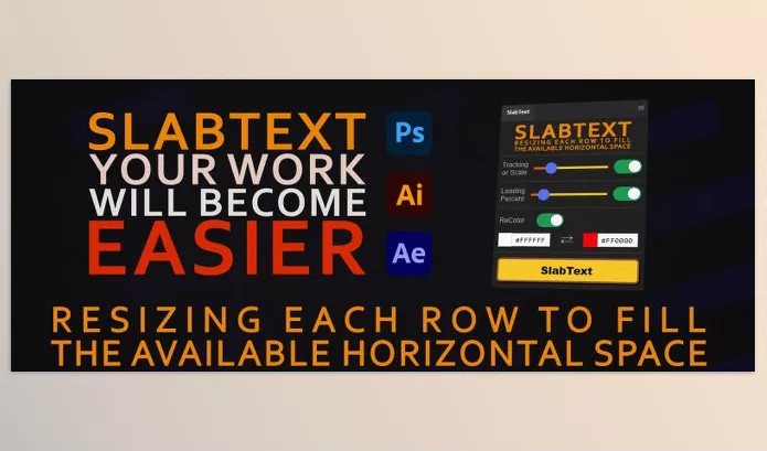 Aescripts – SlabText for PS, AI, AE Download v1.0.1