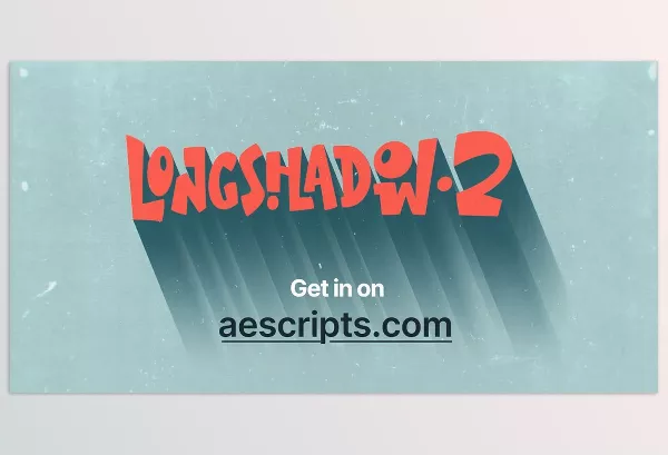 Aescripts – LongShadow 2 Download v1.14.2 (Win, Mac)