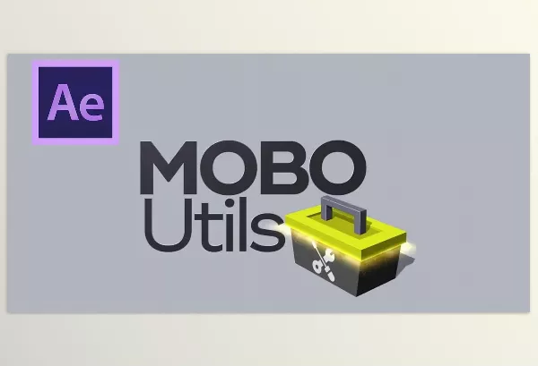 AeScripts – Mobo Utils Download v1.3 (Win, Mac)