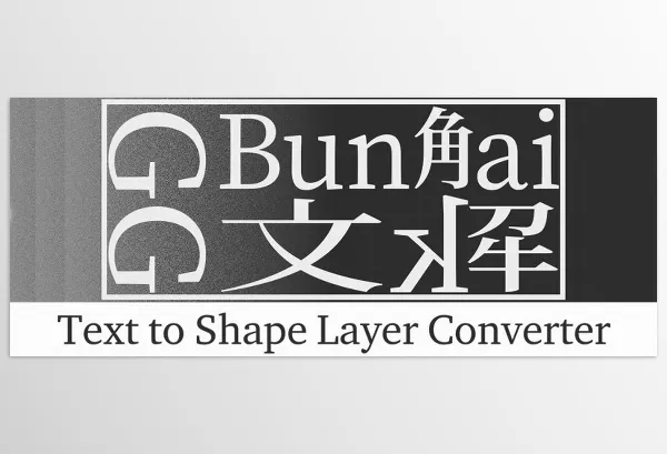 Aescripts – GG Bunkai Text to Shape Layer Converter Download v1.4 (Win, Mac)