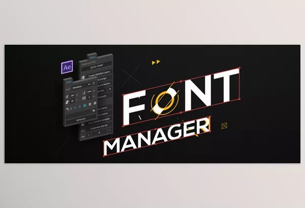 Aescripts – Font Manager for AE Download v2.0.1 (Win, Mac)