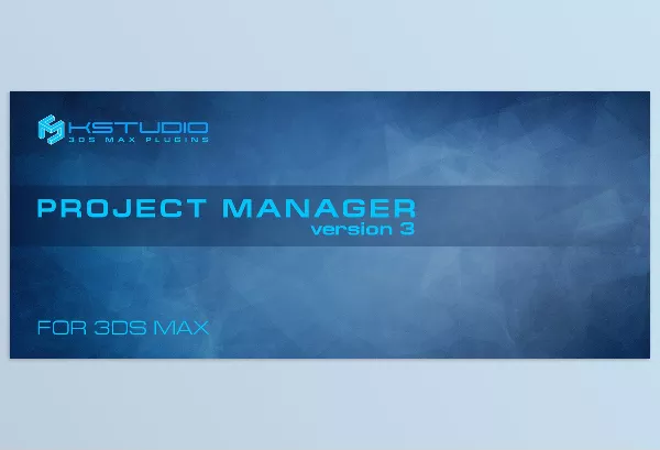 Kstudio – Project Manager Download v3.35.75 (for 3ds Max upto 2025)