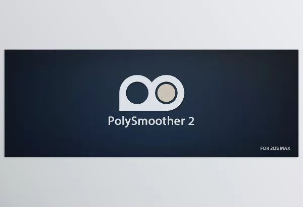 PolyTools 3D – PolySmoother 2 Download v2.6.4 for 3ds Max