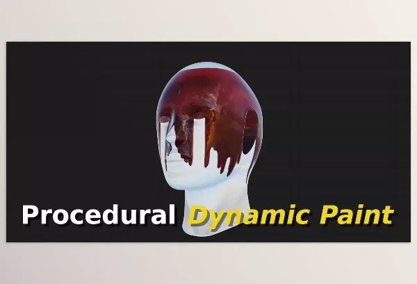 Blender – Procedural Dynamic Paint Download v1.1