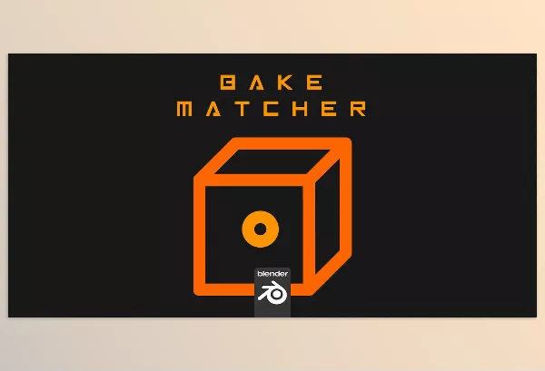 Blender – Bake Matcher Download v1.0.4