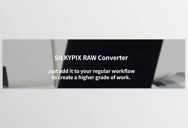 SILKYPIX RAW Converter Download v1.0.12.0 (Win)