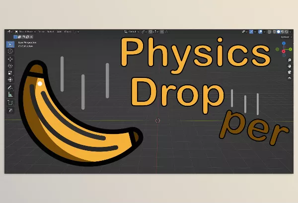 Blender – Physics Dropper Download v1.2.0