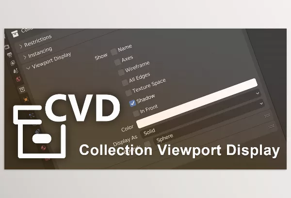 Blender – Collection Viewport Display Download v1.1.1