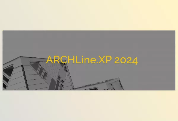 ARCHLine.XP 2024 Download v240920 Build 807 (Win)